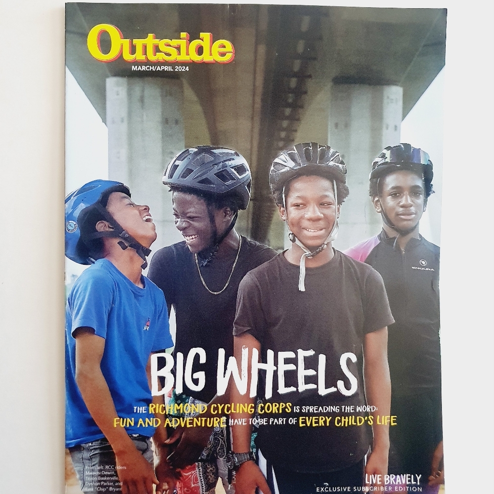 Outside Magazine March April, 2024 Big Wheels Richmond Cycling Corps